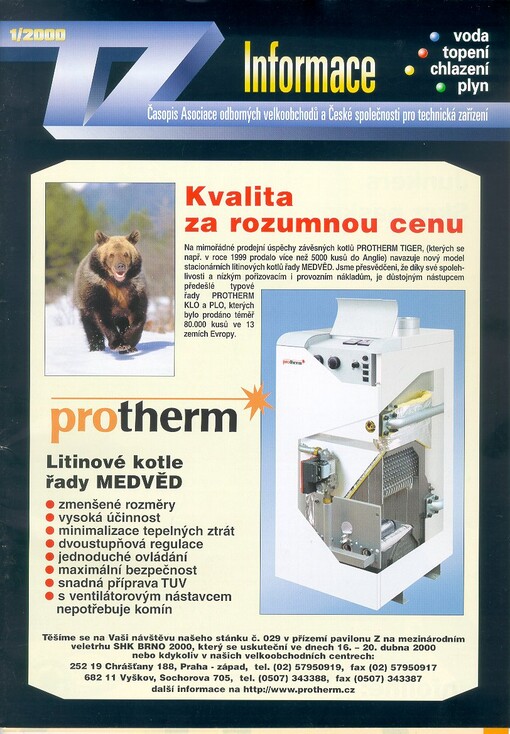 TZ Informace : voda - topení - chlazení - plyn : časopis Asociace odborných velkoobchodů a České apolečnosti pro technická zařízení