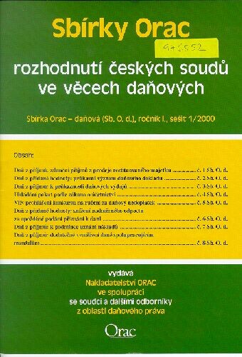 Sbírky Orac. Rozhodnutí českých soudů ve věcech daňových : sbírka Orac - daňová (Sb. O. d.)