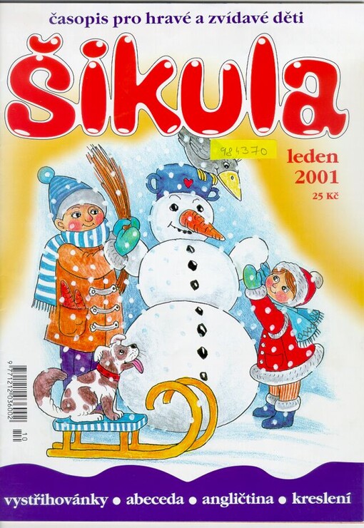 Šikula : časopis pro hravé a zvídavé děti