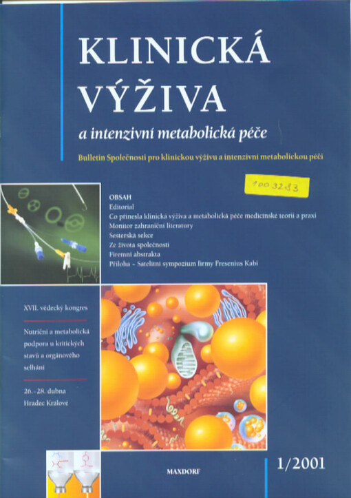 Klinická výživa a intenzivní metabolická péče : bulletin Společnosti pro klinickou výživu a intenzivní metabolickou péči