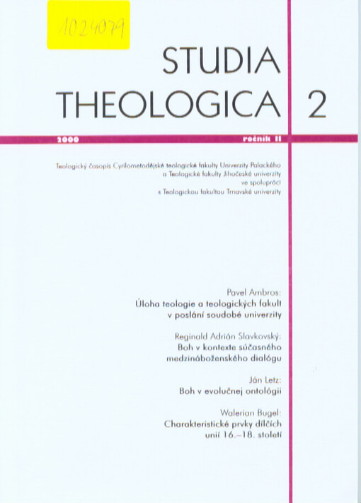 Studia theologica : teologický časopis Cyrilometodějské teologické fakulty Univerzity Palackého a Teologické fakulty Jihočeské univerzity ve spolupráci s Teologickou fakultou Trnavské univerzity