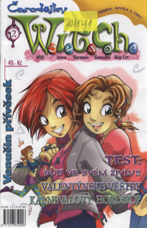 Witch = Čarodějky : Will, Irma,Taranee, Cornelia, Hay Lin : magické příběhy, kouzla a čáry