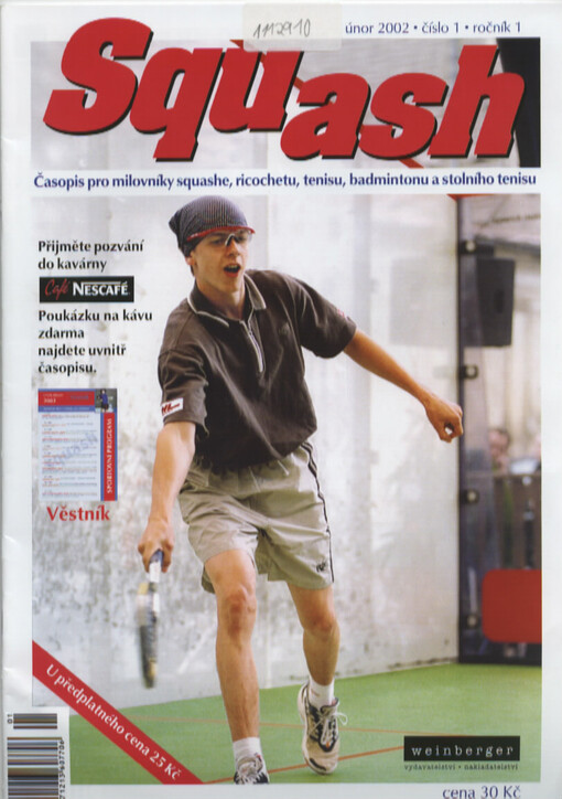 Squash : časopis pro milovníky squashe, ricochetu, tenisu, badmintonu a stolního tenisu