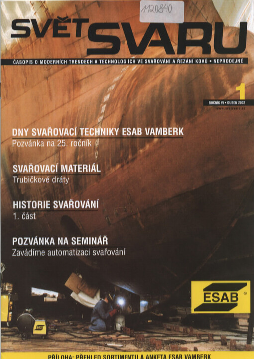 Svět svaru : časopis o moderních trendech a technologiích ve svařování a řezání kovů