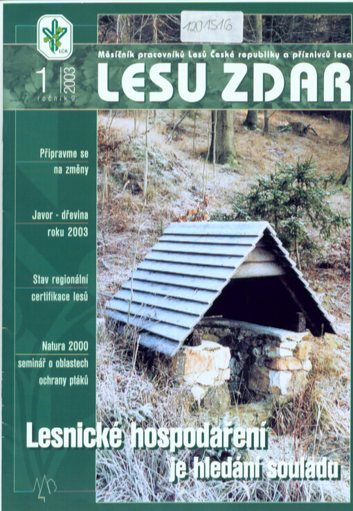 Lesu zdar : měsíčník pracovníků Lesů České republiky a příznivců lesa