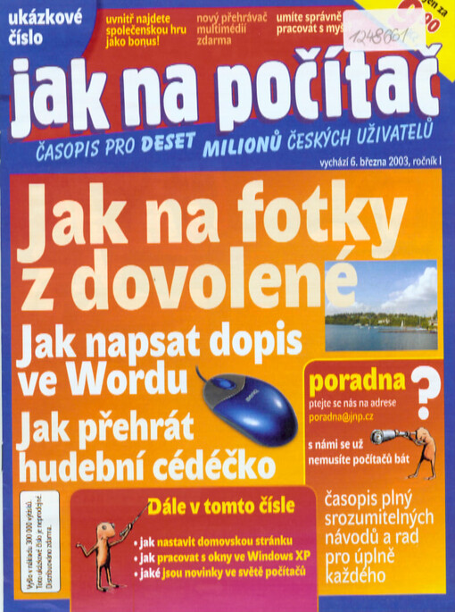 Jak na počítač : časopis pro deset milionů českých uživatelů