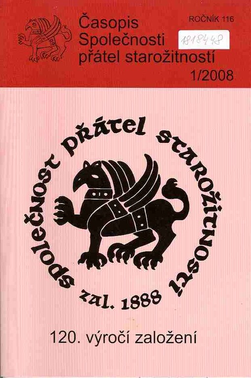 Časopis Společnosti přátel starožitností : recenzovaný časopis pro historickou vlastivědu a národní kulturní dědictví