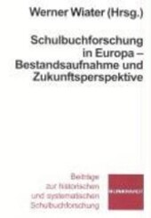 Schulbuchforschung in Europa - Bestandsaufnahme und Zukunftsperspektive