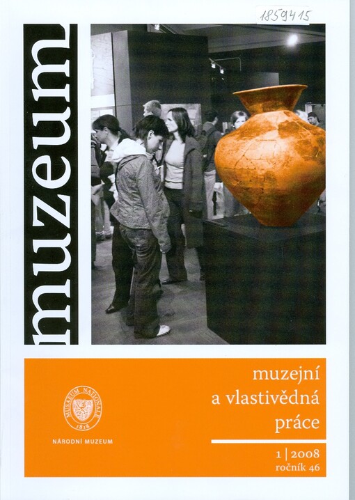 Muzeum : muzejní a vlastivědná práce