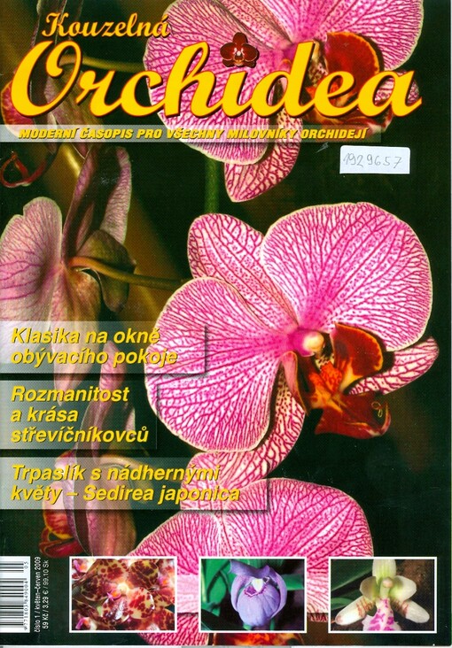 Kouzelná orchidea : moderní časopis pro všechny milovníky orchidejí