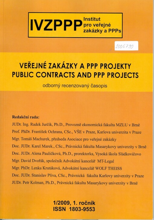 Veřejné zakázky a PPP projekty = Public contracts and PPP projects : odborný recenzovaný časopis