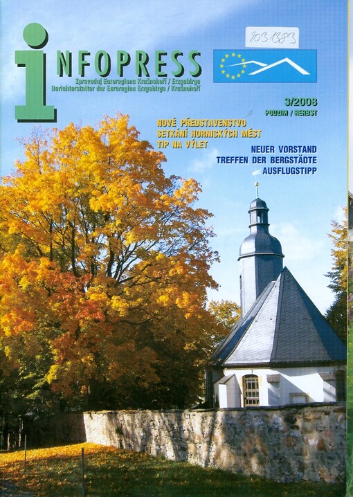 Infopress : zpravodaj Euroregionu Krušnohoří = Berichterstatter der Euroregion Erzgebirge