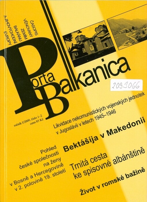 Porta Balkanica : časopis věnovaný zemím Balkánu a jihovýchodní Evropy