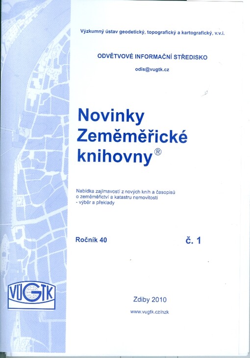 Novinky zeměměřické knihovny : nabídka zajímavostí z nových knih a časopisů o zeměměřičství a katastru nemovitostí - výběr a překlady