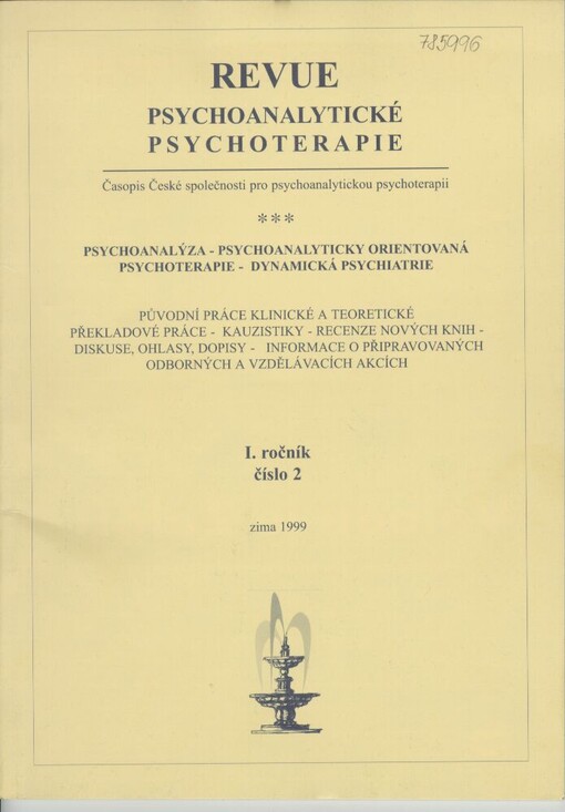 Revue psychoanalytická psychoterapie : časopis České společnosti pro psychoanalytickou psychoterapii