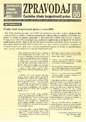 Zpravodaj Českého úřadu bezpečnosti práce : bezpečnost a ochrana zdraví při práci