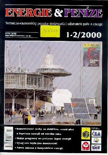 Energie & Peníze : technicko-ekonomický poradce dodavatelů i odběratelů paliv a energií