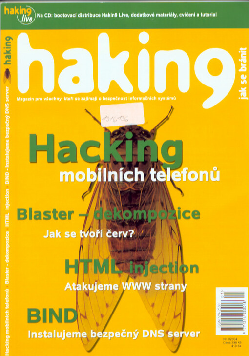 Hakin9 : magazín pro všechny, kteří se zajímají o bezpečnost informačních systémů : jak se bránit