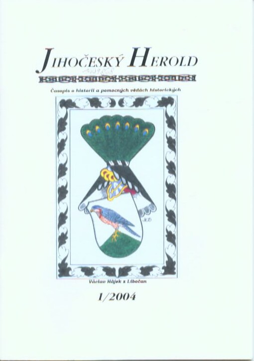 Jihočeský Herold : občasník České genealogické a heraldické společnosti Praha, pobočky České Budějovice