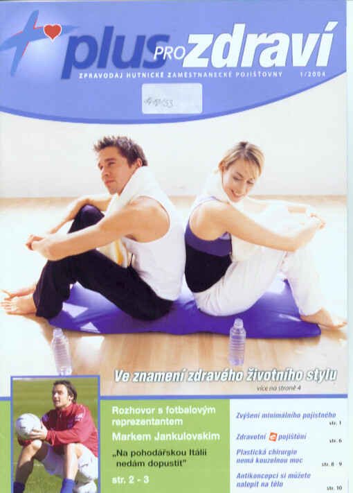 Plus pro zdraví : zpravodaj Hutnické zaměstnanecké pojišťovny