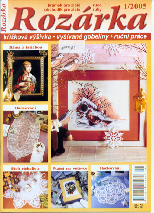 Rozárka : krámek pro zlaté ruce :obchodík pre zlaté ruky : křížková výšivka - vyšívané gobelíny - ruční práce