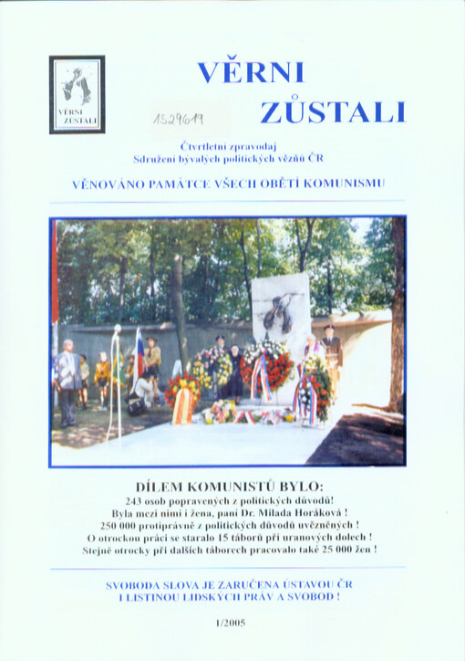 Věrni zůstali : politický měsíčník Sdružení býv. politických vězňů ČR 1948-1989