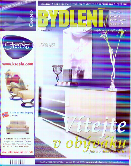 Grand bydlení : Praha a Středočeský kraj : časopis nových trendů, stylů a designu : stavíme - zařizujeme - bydlíme
