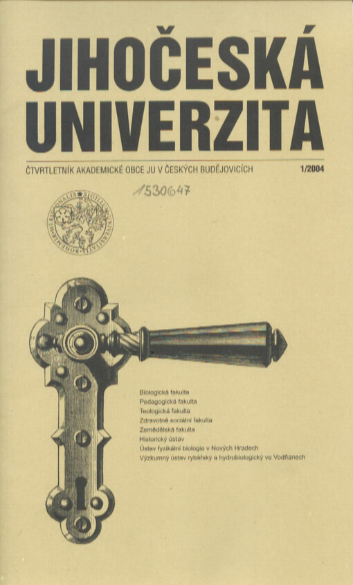 Jihočeská univerzita : čtvrtletník akademické obce JU v Českých Budějovicích