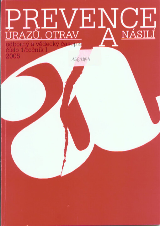 Prevence úrazů, otrav a násilí: odborný a vědecký časopis