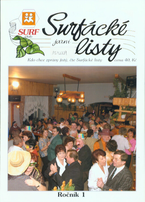 Surfácké listy : kdo chce zprávy jistý, čte Surfácké listy