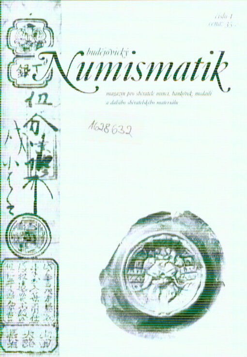 Budějovický numismatik : magazín pro sběratele mincí, bankovek, medailí a dalšího sběratelského materiálu