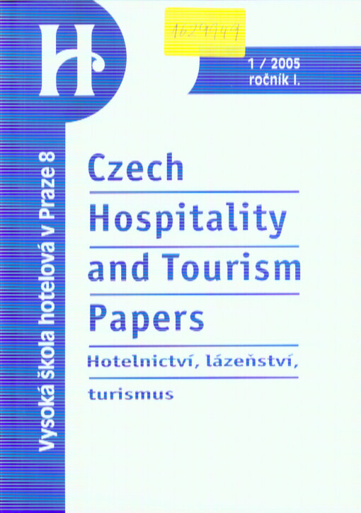 Czech hospitality and tourism papers : hotelnictví, lázeňství, turismus