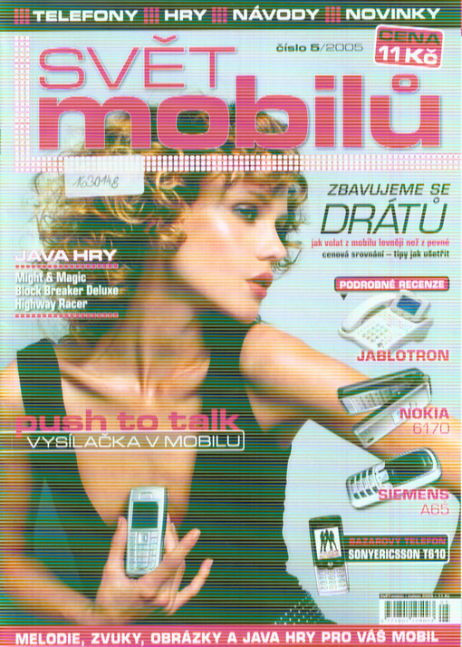 Svět mobilů : telefony - hry - návody - novinky : melodie, zvuky, obrázky a JAVA hry pro Váš mobil