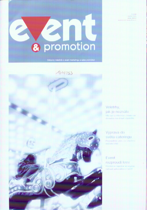 Event & promotion : odborný měsíčník o event marketingu a sales promotion