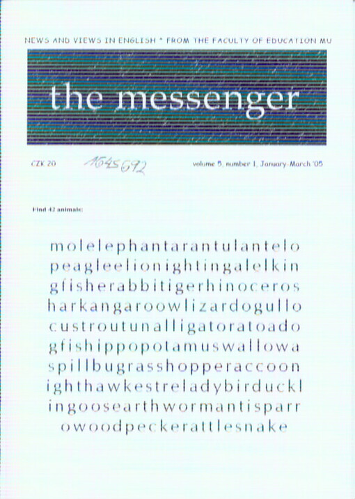 The Messenger : news and views in English - from the Faculty of Education MU