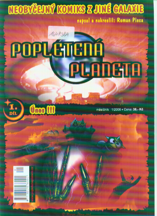 Popletená planeta : neobyčejný komiks z jiné galaxie :napsal a nakreslil Roman Pleca :měsíčník