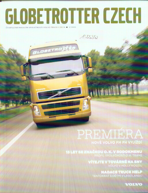 Globetrotter Czech : čtvrtletní magazín společnosti Volvo Truck Czech
