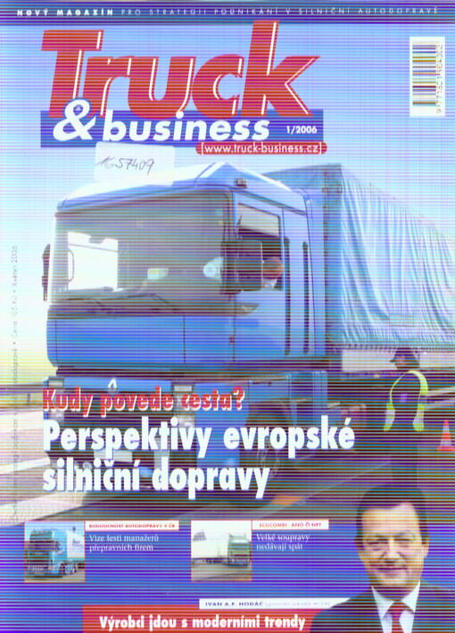 Truck & business : čtvrtletník pro strategii podnikání v silniční autodopravě