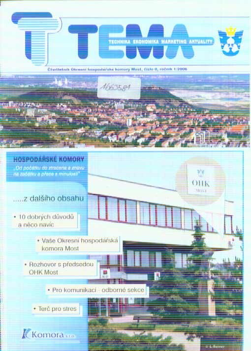 TEMA : technika, ekonomika, marketing, aktuality : čtvrtletník Okresní hospodářské komory Most
