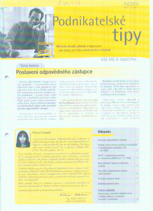 Podnikatelské tipy : Váš klíč k úspěchu : měsíčník aktualit, příkladů a doporučení - více jistoty pro Vaše podnikatelská rozhodnutí