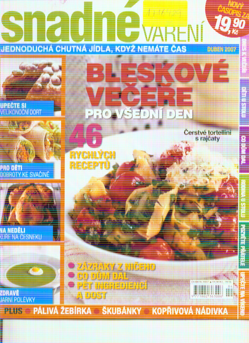 Snadné vaření : jednoduchá chutná jídla, když nemáte čas
