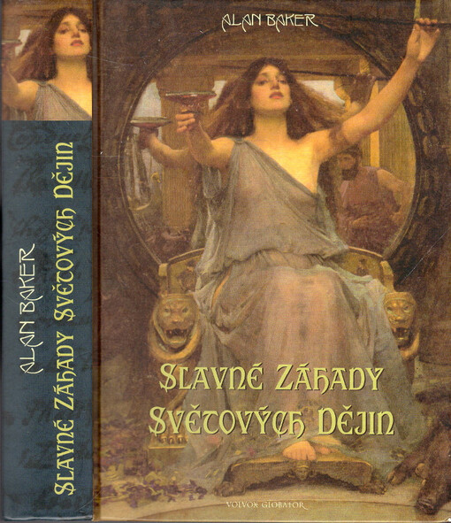 Slavné záhady světových dějin : mýty, taje a bludy z celého světa