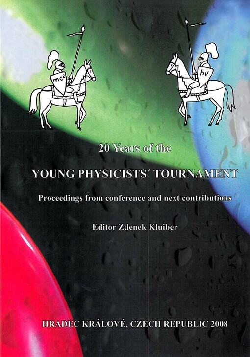 20 Years of the Young Physicists Tournament :proceedings from conference and next contributions