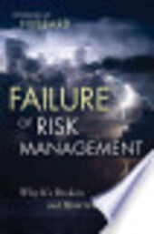 The failure of risk management : why it's broken and how to fix it