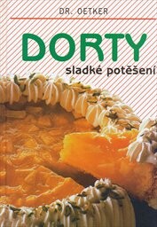 Dorty : sladké potěšení