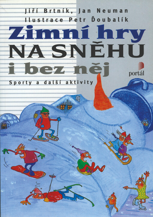 Zimní hry na sněhu i bez něj