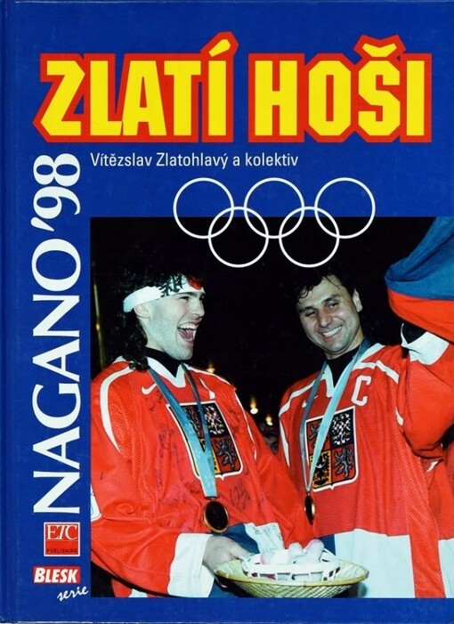 Zlatí hoši : Nagano '98