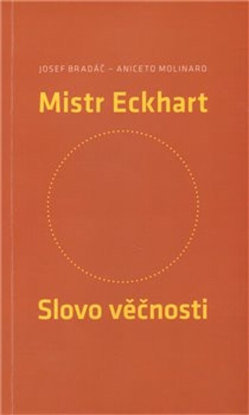 Mistr Eckhart - Slovo věčnosti