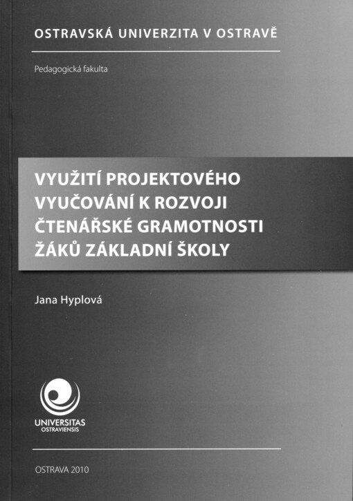 Využití projektového vyučování k rozvoji čtenářské gramotnosti žáků základní školy