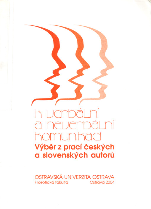 K verbální a neverbální komunikaci : výběr z prací českých a slovenských autorů
